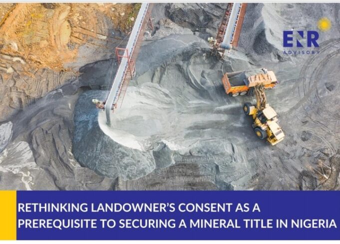 Rethinking landowner’s consent as a prerequisite for securing a mineral title in Nigeria